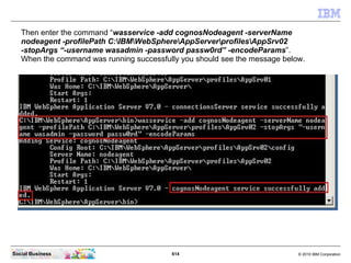 We need the path to the Application Server profile. Open your File Explorer and navigate to
 the directory “C:IBMWebSphere...