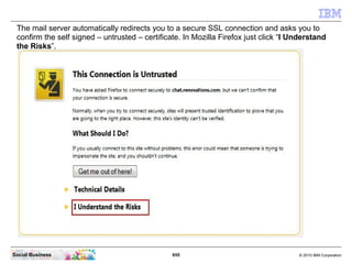 When the HTTP Server has shutdown enter the command “load http”.




Social Business                           655        ...
