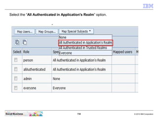 Click the “Common” application.




Social Business                      734   © 2010 IBM Corporation
 