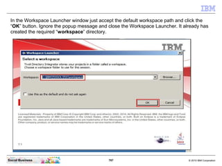 Social Business   767   © 2010 IBM Corporation
 