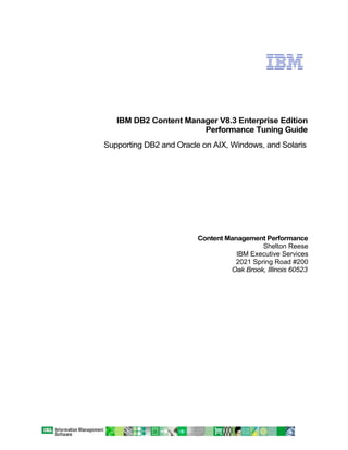 IBM DB2 Content Manager V8.3 Performance Tuning Guide