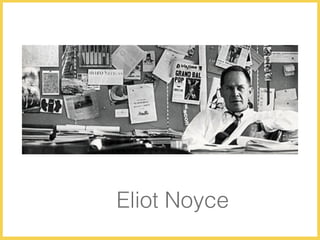 Eliot Noyce
 