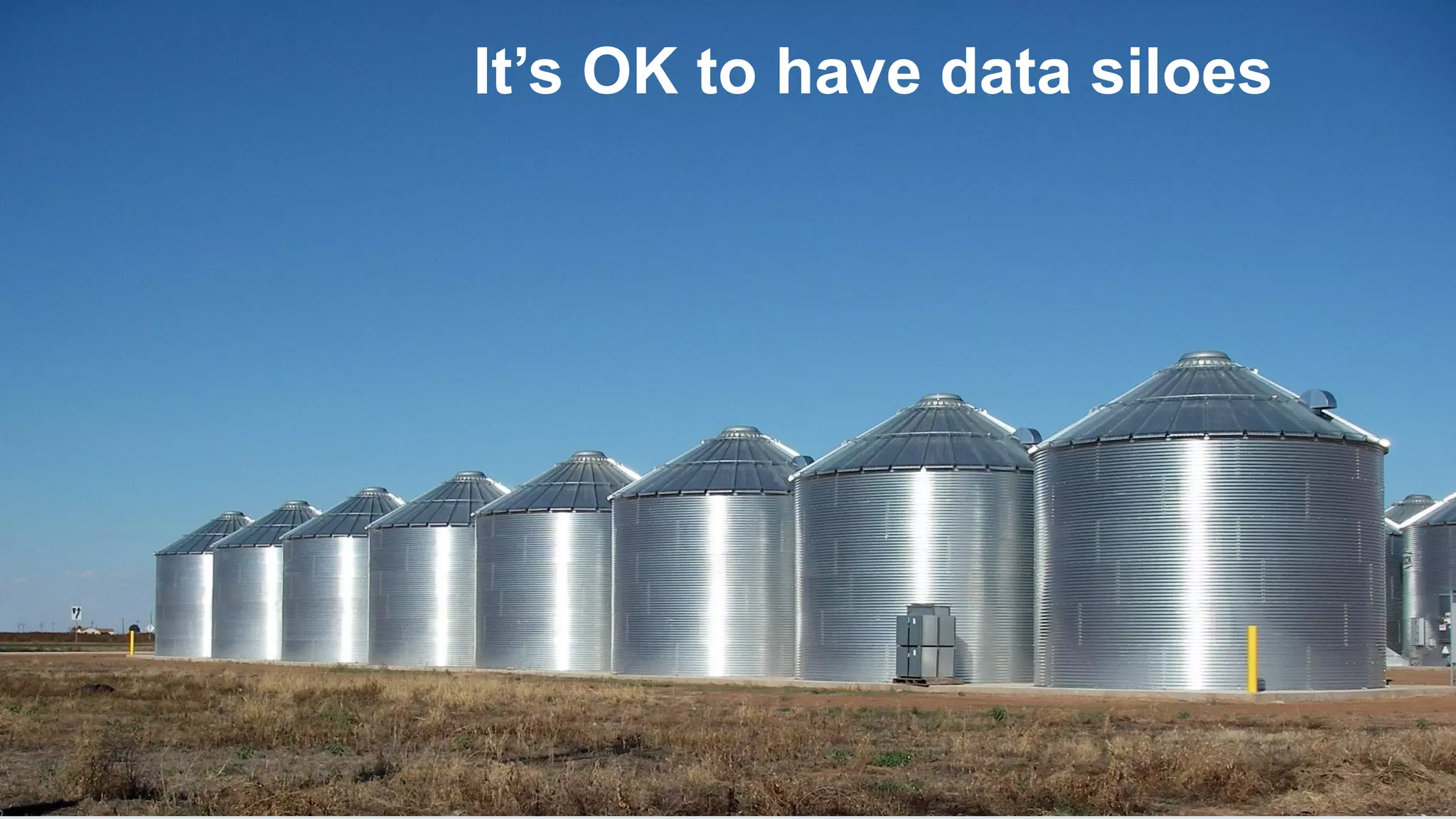 © 2014 Forrester Research, Inc. Reproduction Prohibited 61
It’s OK to have data siloes
 