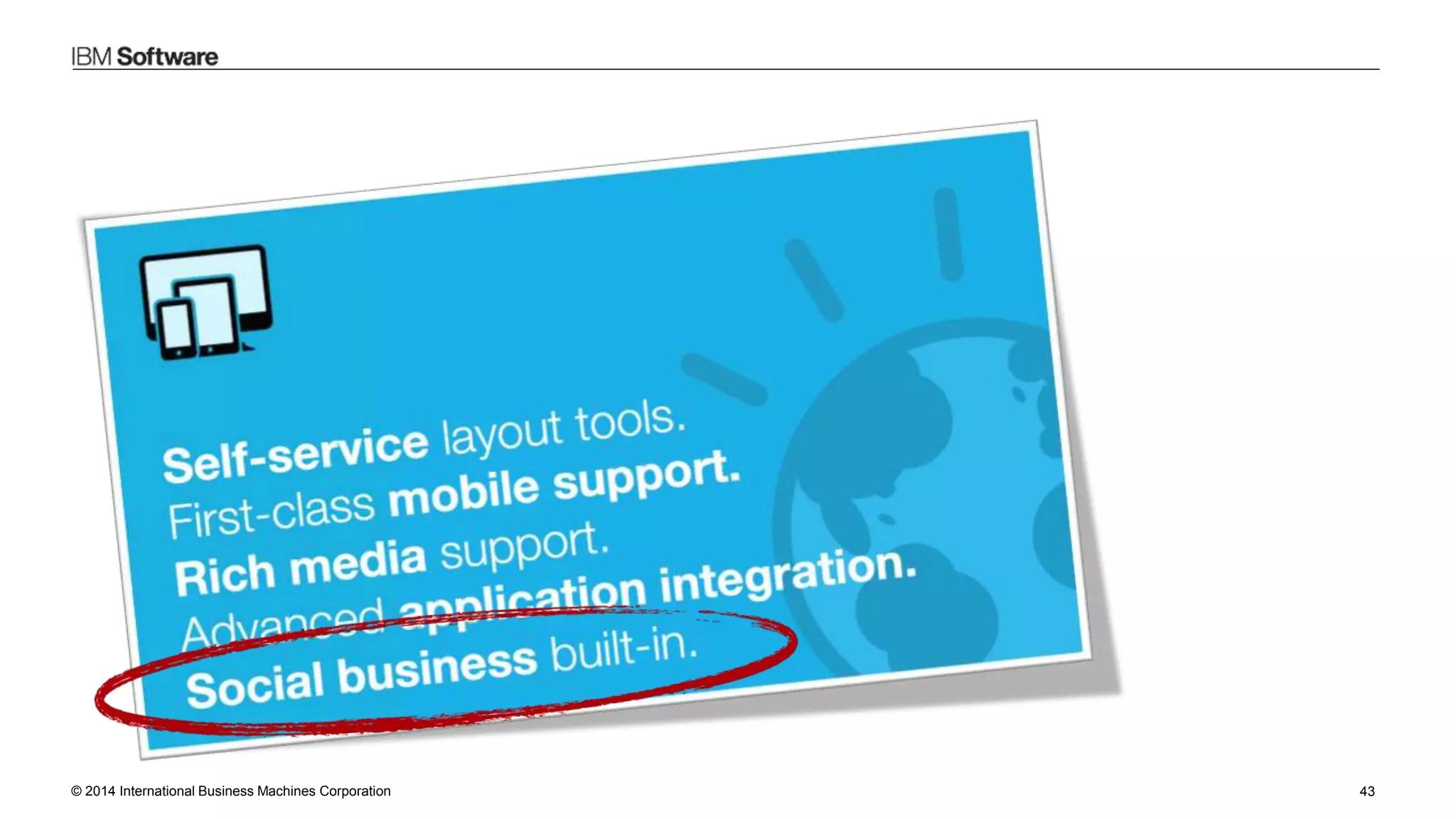 © 2014 International Business Machines Corporation 43
 