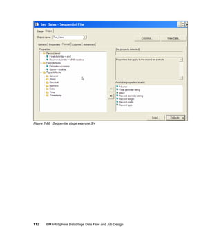 Figure 2-86 Sequential stage example 3/4




112    IBM InfoSphere DataStage Data Flow and Job Design
 