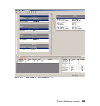Figure 3-237 Create the J08_IL_LoadSalesFact job 17/34




                                                         Chapter 3. Retail industry scenario   309
 