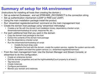 14 © 2015 IBM Corporation
Summary of setup for HA environment
(Instructions for installing all hosts then creating the dom...
