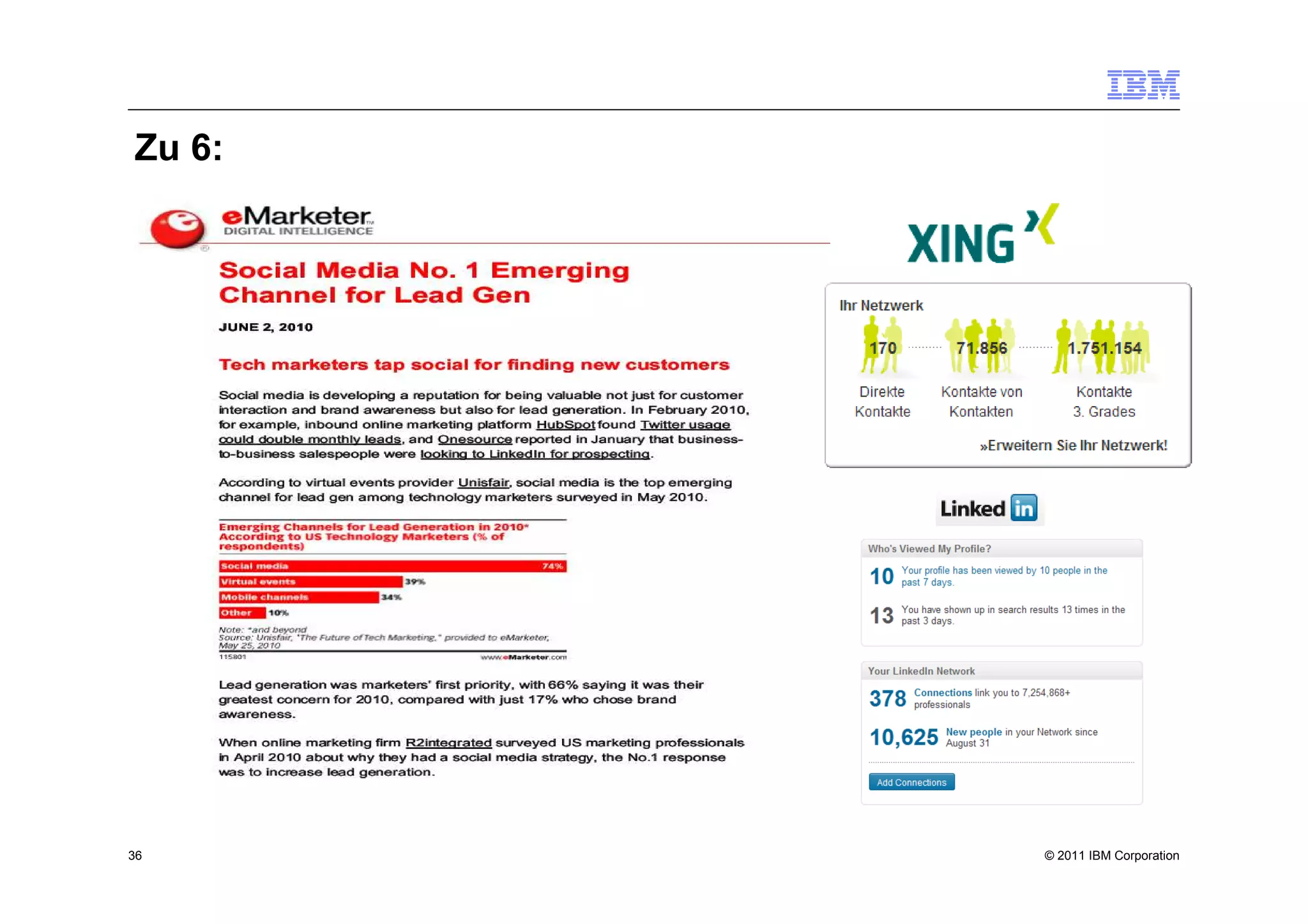 Zu 6:




36      © 2011 IBM Corporation
 