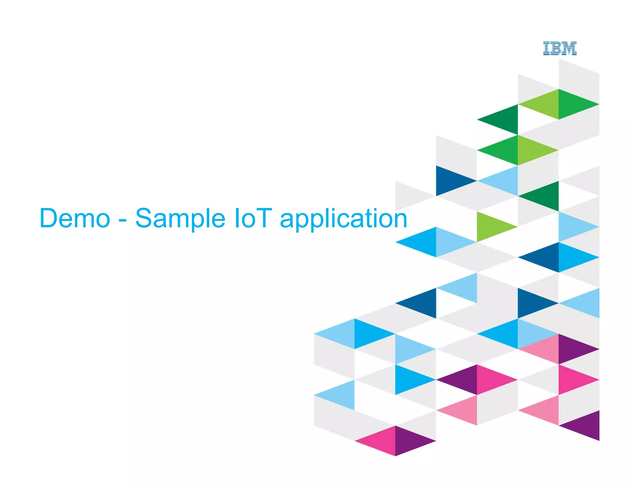 Demo - Sample IoT application
 