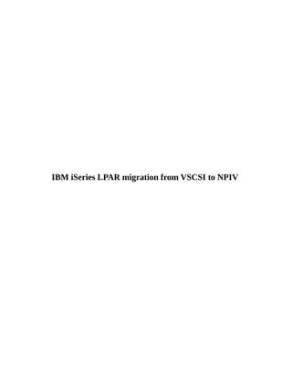IBM iSeries LPAR migration from VSCSI to NPIV
 