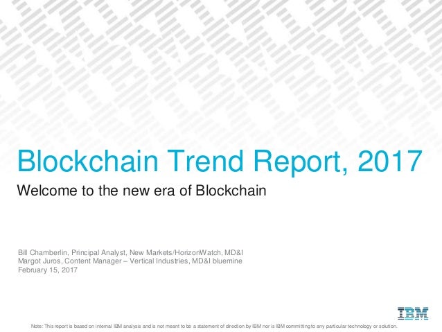 2017 Trend Forecast | blockchain trend report 2017 2017 Trend Forecast | blockchain trend report 2017