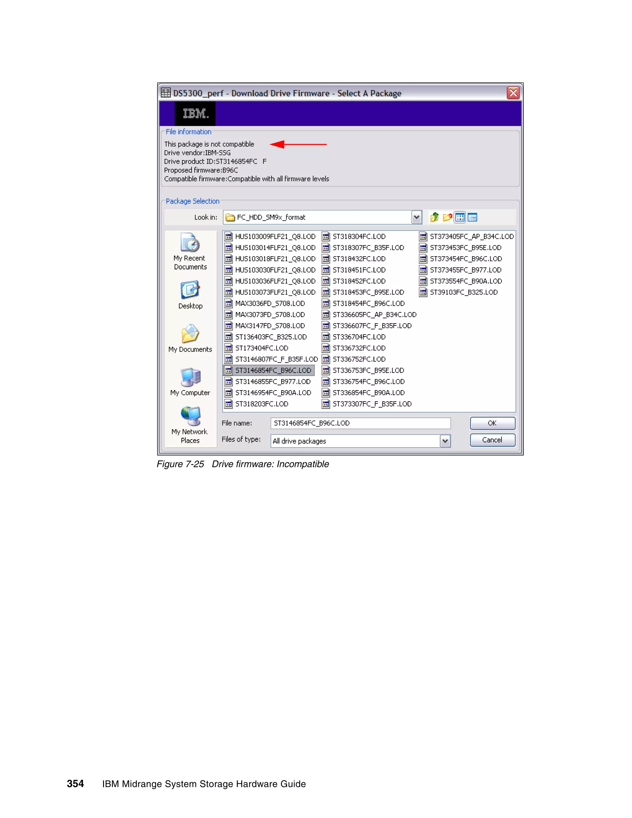 Figure 7-25 Drive firmware: Incompatible




354   IBM Midrange System Storage Hardware Guide
 
