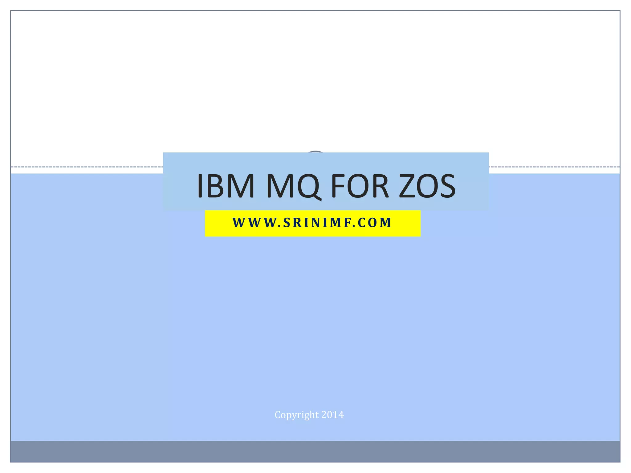 IBM MQ Series For ZOS | PPT