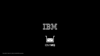Think 2018 / March 21, 2018 / © 2018 IBM Corporation
 