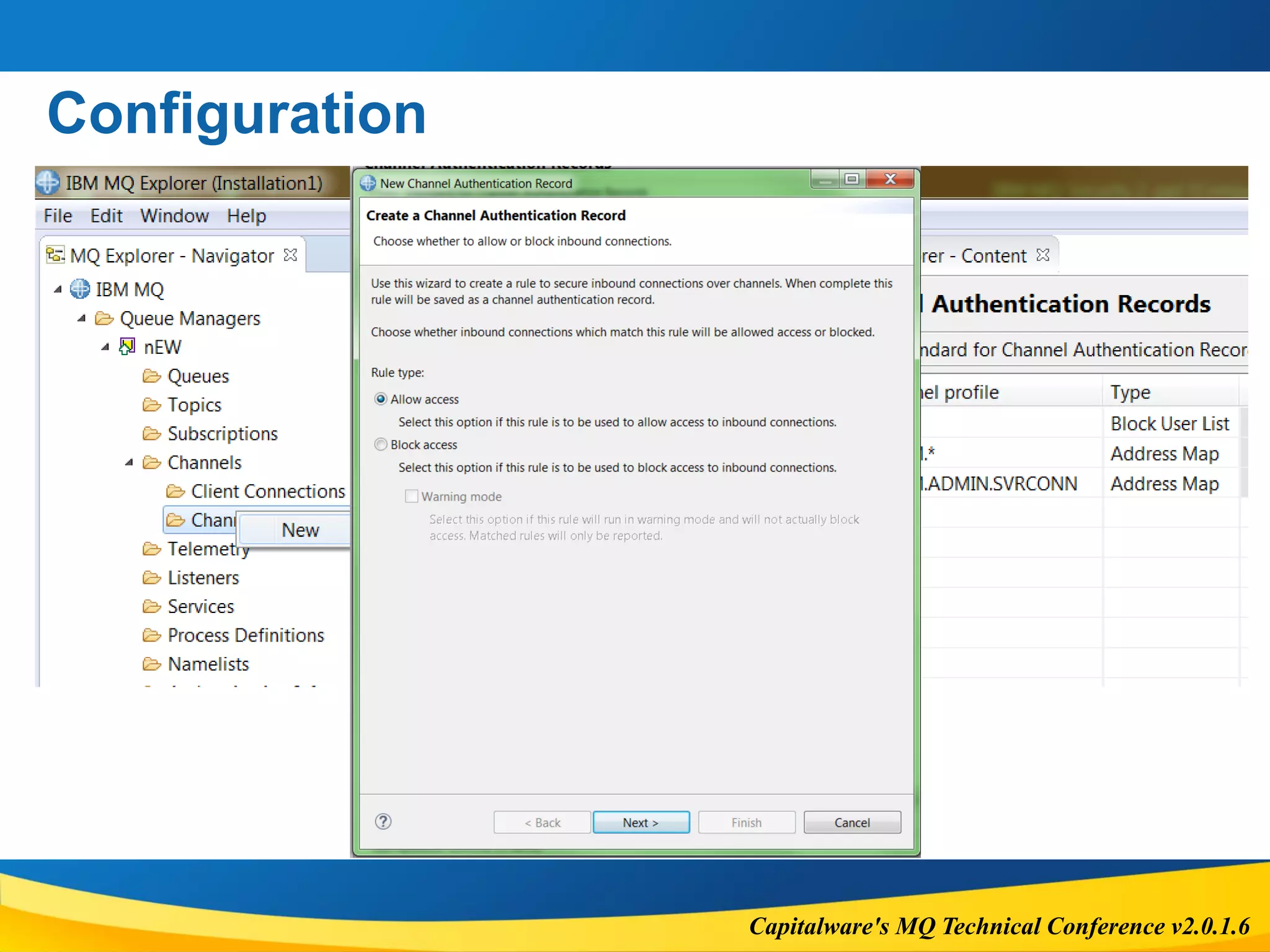 Capitalware's MQ Technical Conference v2.0.1.6
Configuration
 