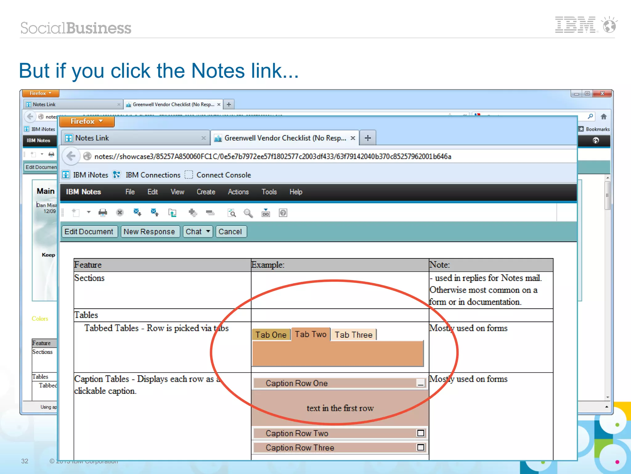 But if you click the Notes link...




32   © 2013 IBM Corporation
 