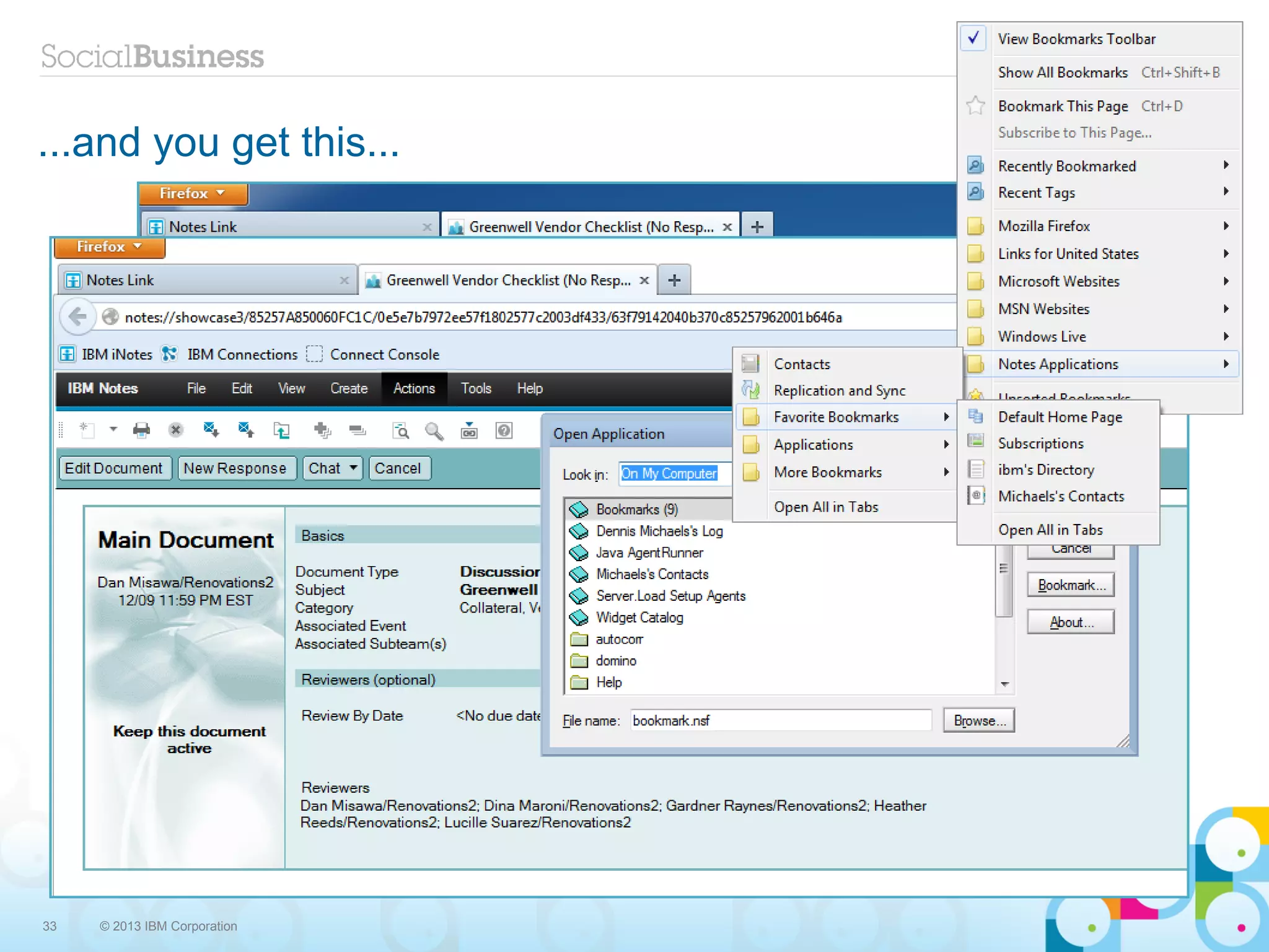 ...and you get this...




33   © 2013 IBM Corporation
 