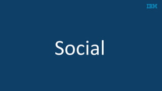 Social	
  
 