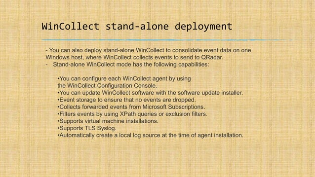 IBM QRadar WinCollector - Managed Vs Stand Alone | PPTX