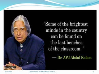 2/21/2020 Orientationn of IBMR MBAs 2018-20 12
 