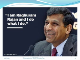 2/21/2020 Orientationn of IBMR MBAs 2018-20 22
 