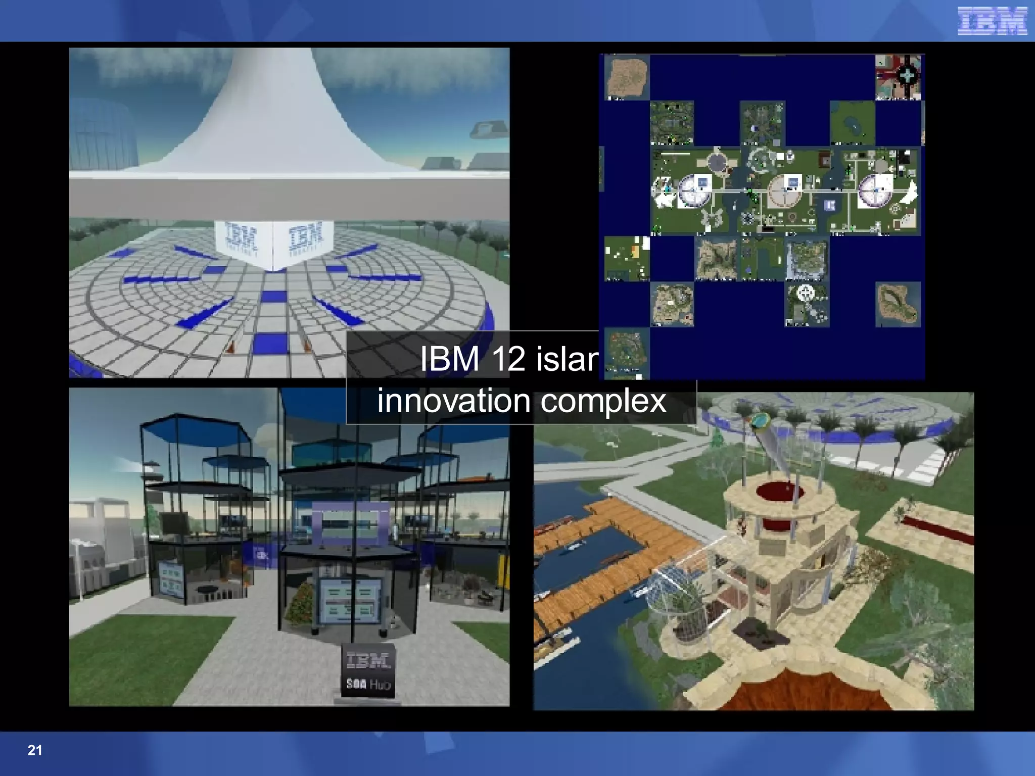 IBM 12 island innovation complex 