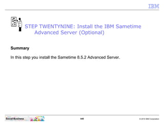 IBM Sametime 8.5.2 Installation -  From Zero To Hero - Basics - 21.12.2011