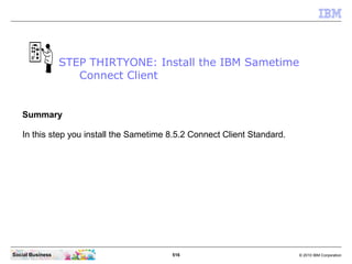 IBM Sametime 8.5.2 Installation -  From Zero To Hero - Basics - 21.12.2011