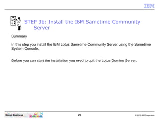 IBM Sametime 9 Complete - Basic Features Installation - From Zero To Hero - For Domino LDAP - Version 1.0