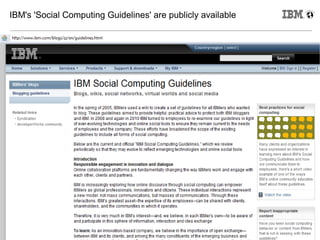 IBM's 'Social Computing Guidelines' are publicly available




41                                                         ...