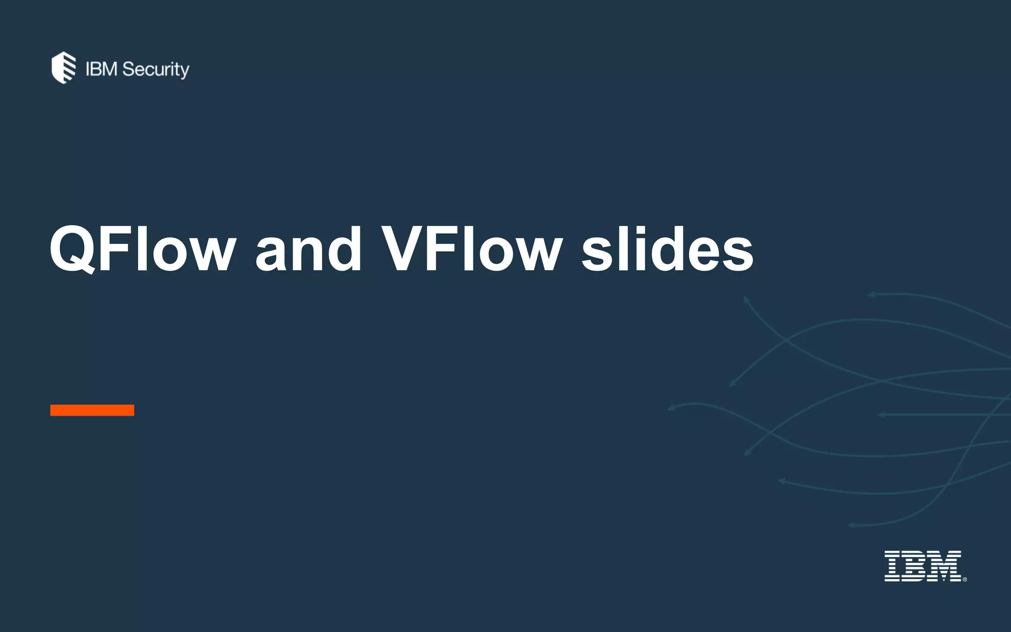 QFlow and VFlow slides
 