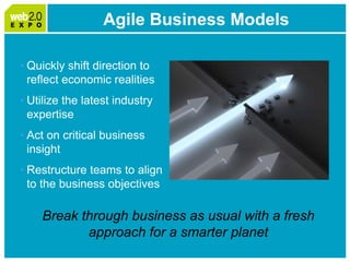 Web2.0 Expo: IBM Smart Work Panel April 1, 2009 Please Note: Slides follow short video