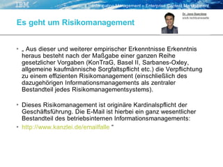 "Keine Angst vor Compliance" - aber E-Mail Management und ECM braucht man doch