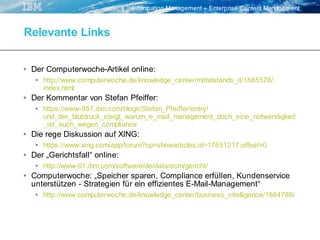 "Keine Angst vor Compliance" - aber E-Mail Management und ECM braucht man doch