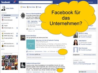 Facebook für
          das
     Unternehmen?




41                   © 2012 IBM Corporation
 