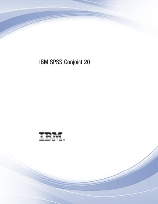 i
IBM SPSS Conjoint 20
 