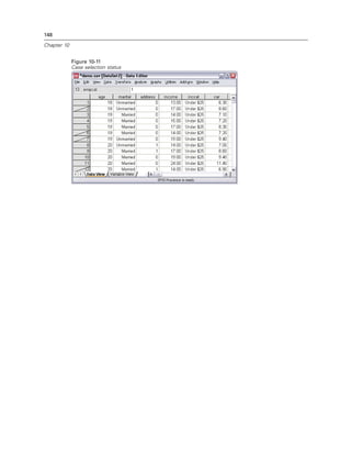 148

Chapter 10


             Figure 10-11
             Case selection status
 