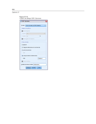 418

Capítulo 21


              Figura 21-12
              Cuadro de diálogo SGR: Opciones
 