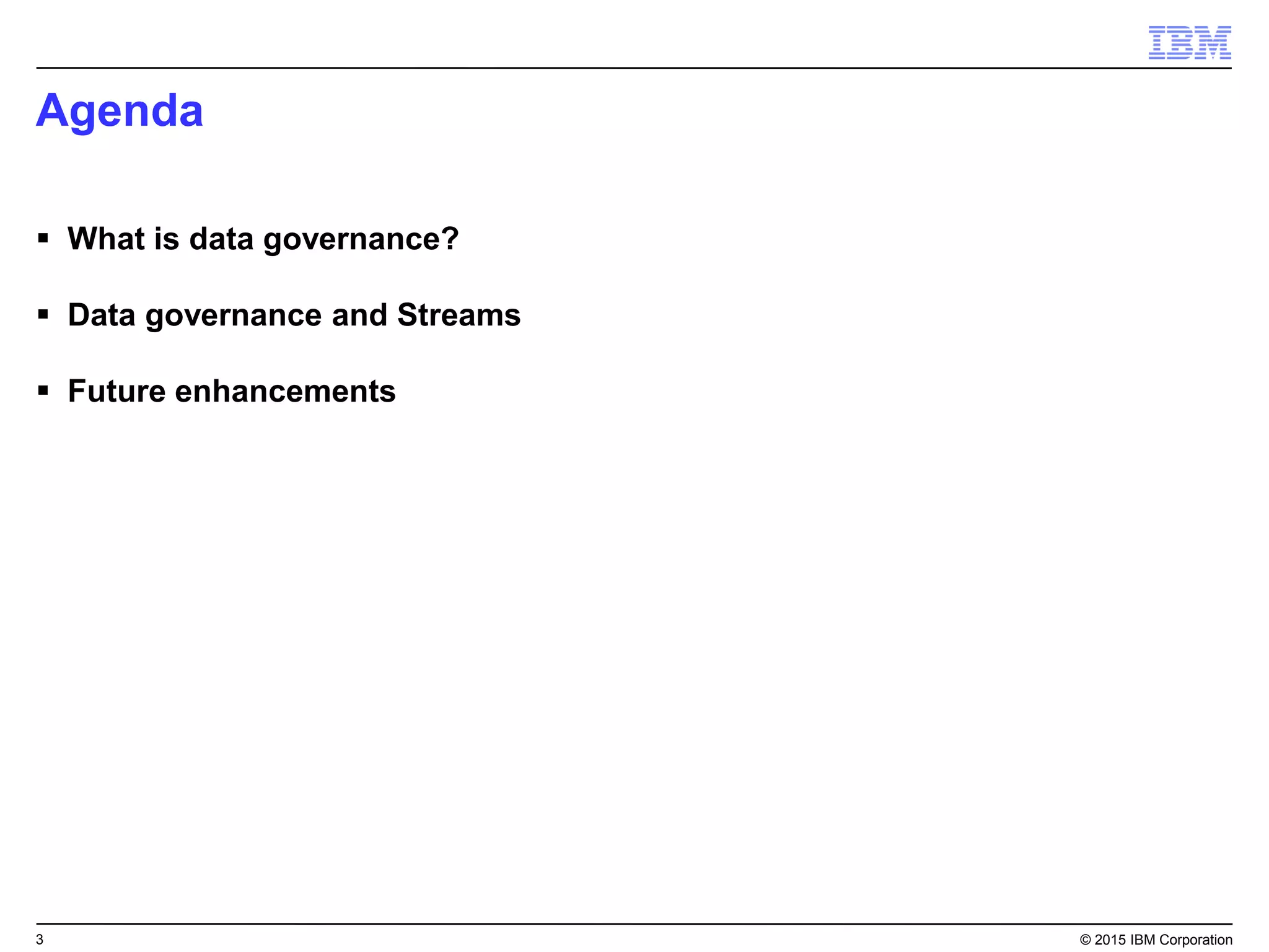 Data Governance with IBM Streams V4.1 PPT