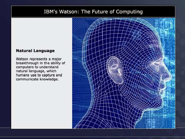 ibm supercomputer watson Ibm announced that it will let its american workers use the watson supercomputer technology in 2017 to find appropriate cancer treatments. ibm supercomputer watson Ibm announced that it will let its american workers use the watson supercomputer technology in 2017 to find appropriate cancer treatments.