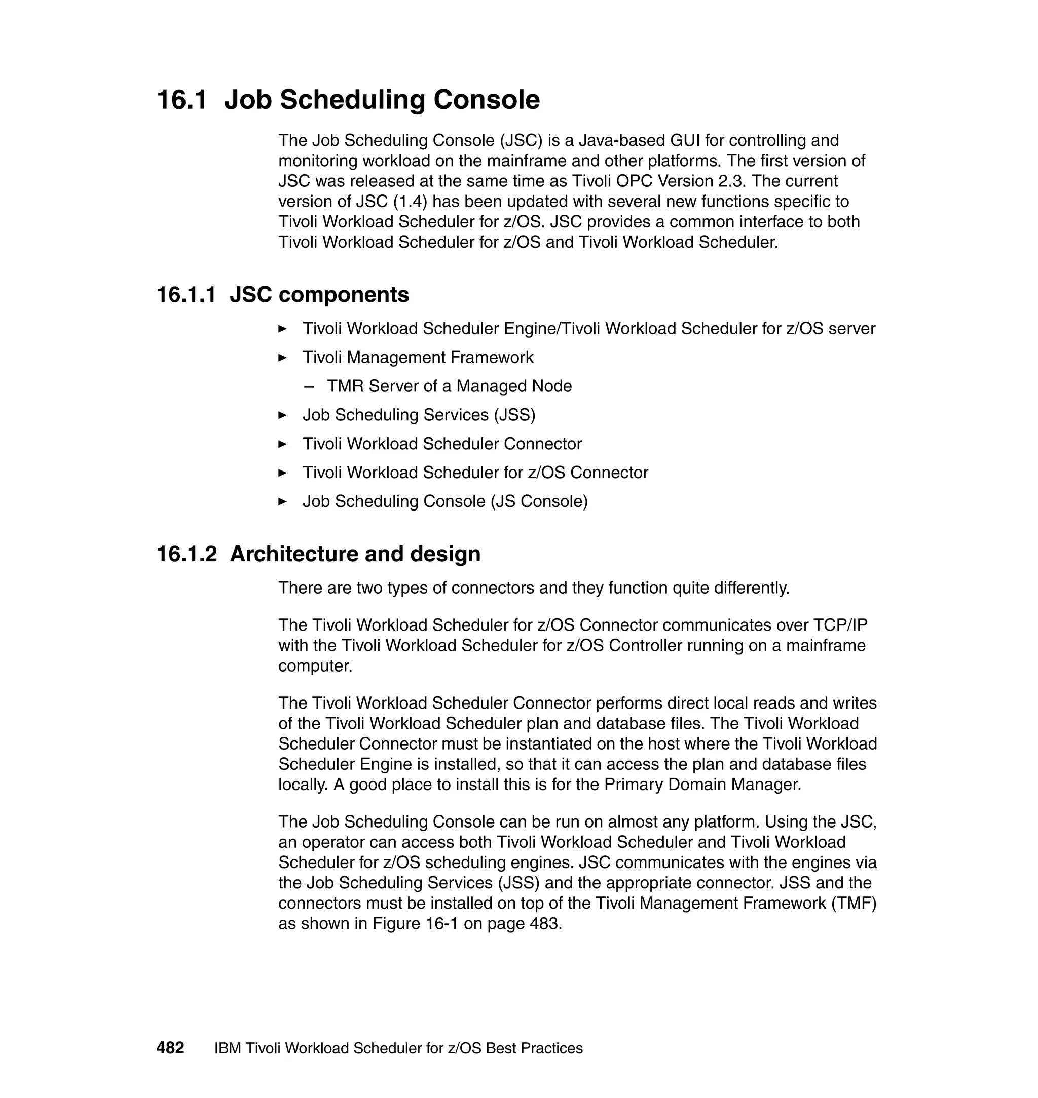 Ibm tivoli workload scheduler for z os best practices end-to-end and mainframe scheduling sg247156