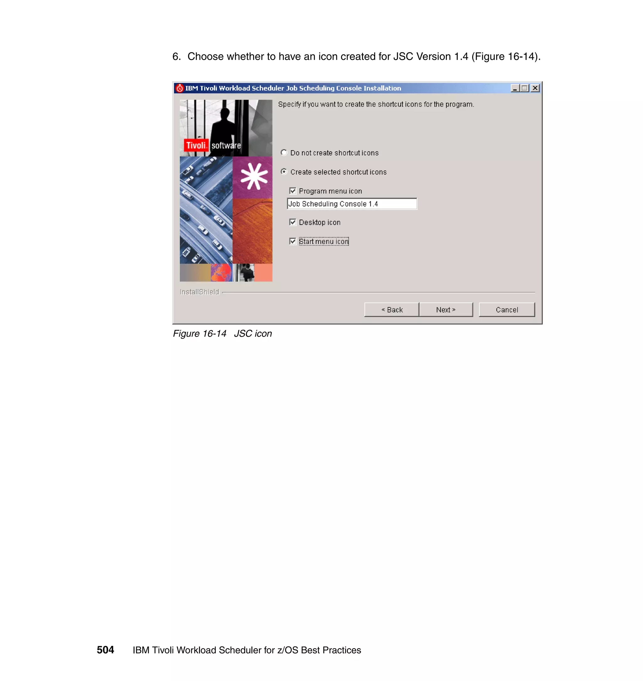 Ibm tivoli workload scheduler for z os best practices end-to-end and mainframe scheduling sg247156