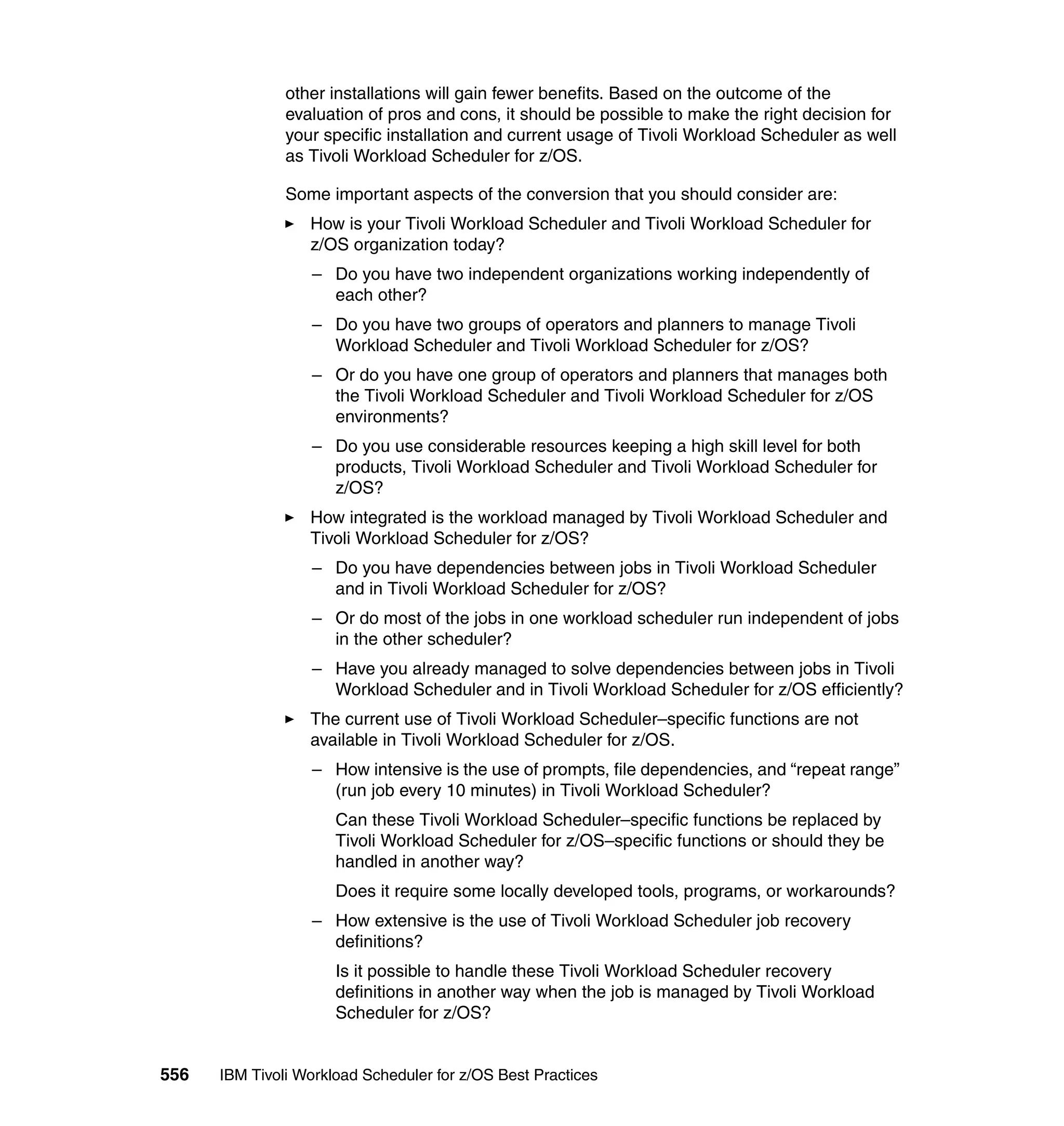 Ibm tivoli workload scheduler for z os best practices end-to-end and mainframe scheduling sg247156