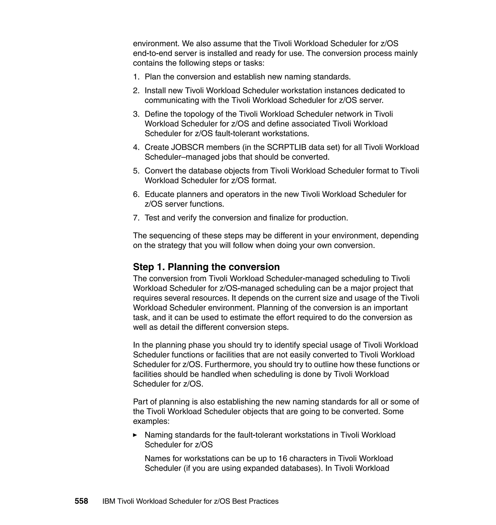 Ibm tivoli workload scheduler for z os best practices end-to-end and mainframe scheduling sg247156