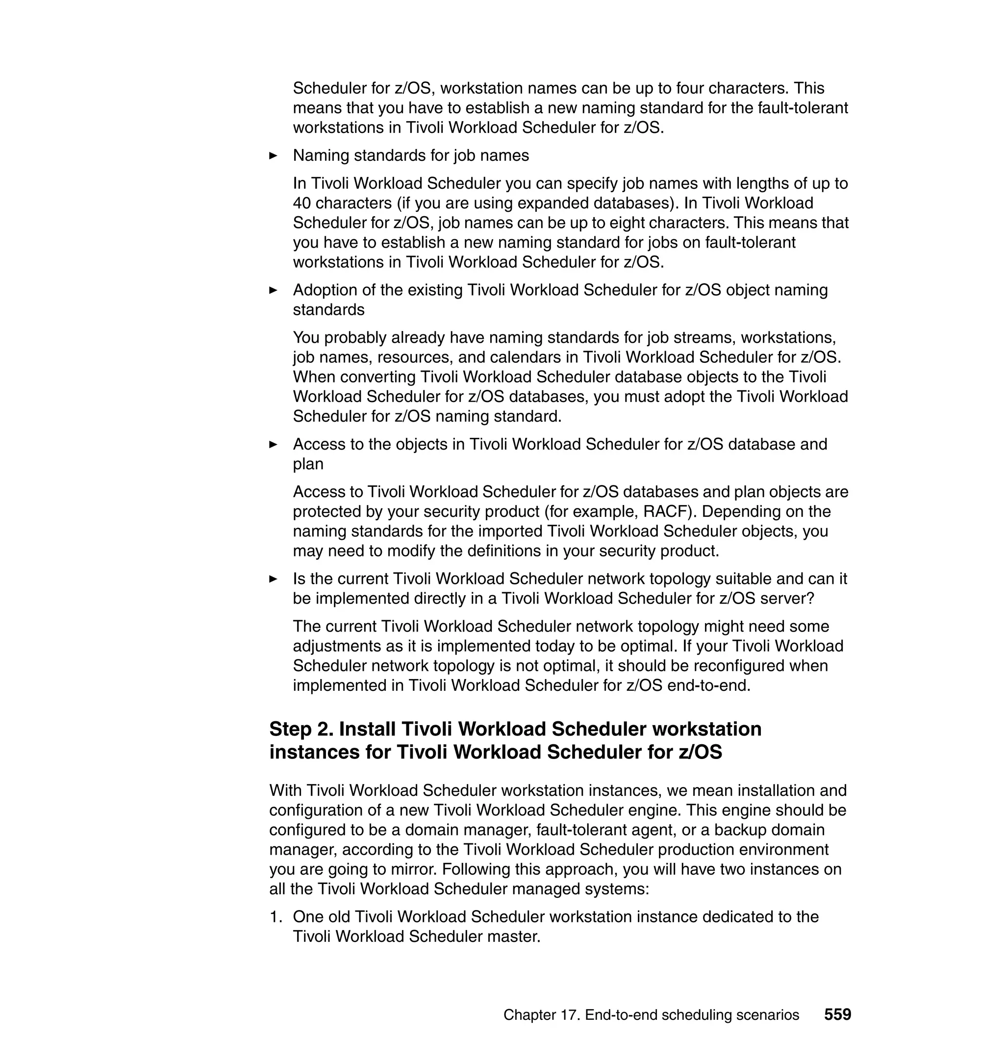 Ibm tivoli workload scheduler for z os best practices end-to-end and mainframe scheduling sg247156
