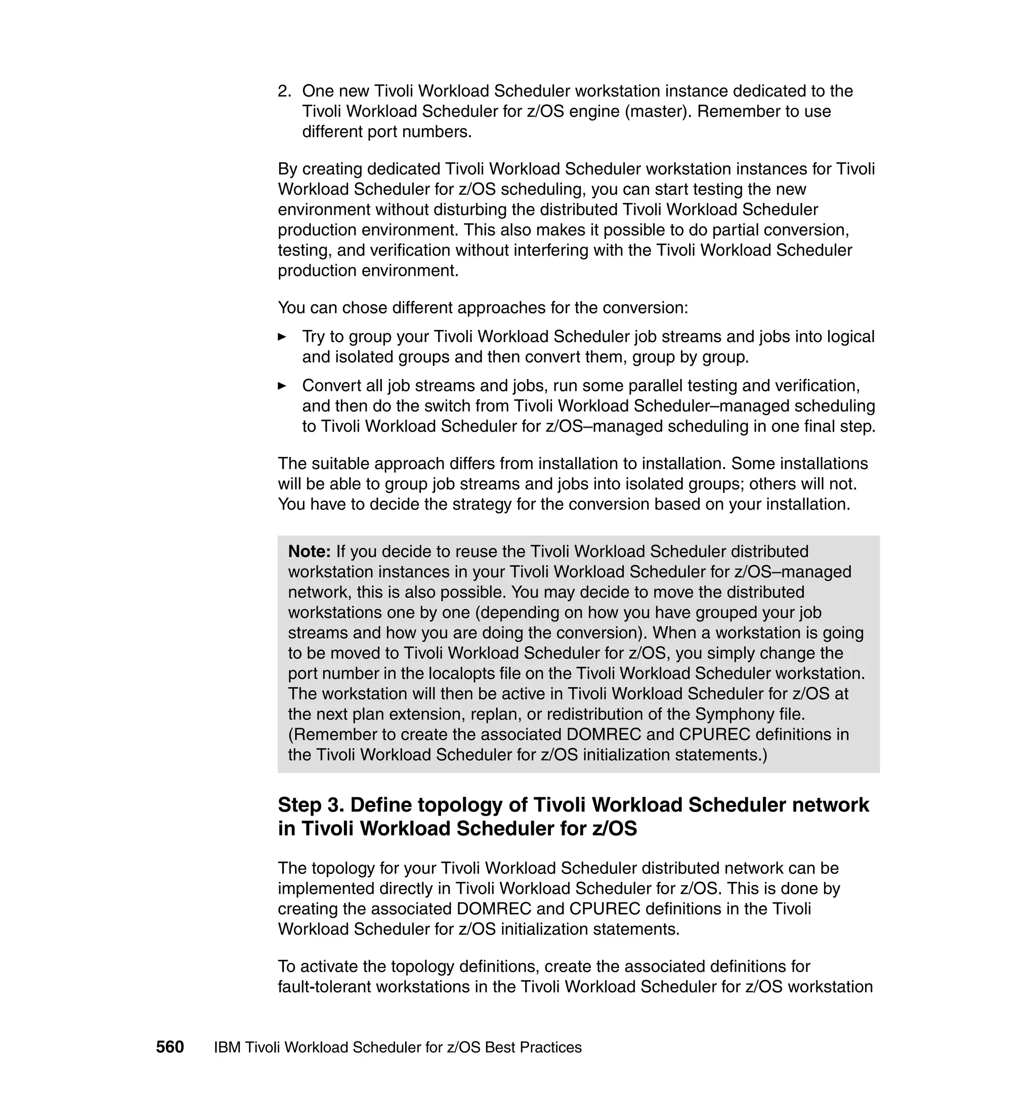 Ibm tivoli workload scheduler for z os best practices end-to-end and mainframe scheduling sg247156