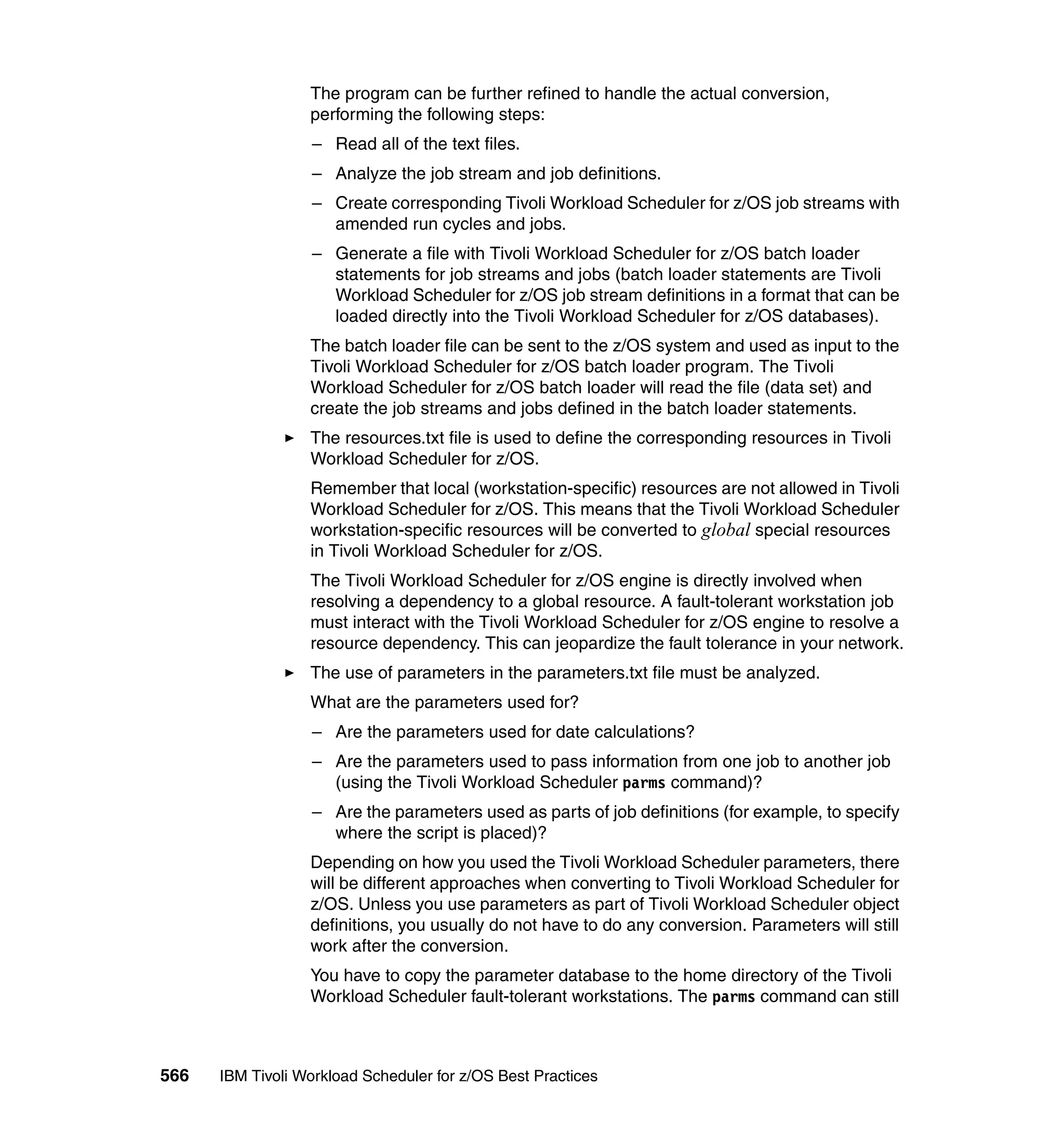 Ibm tivoli workload scheduler for z os best practices end-to-end and mainframe scheduling sg247156