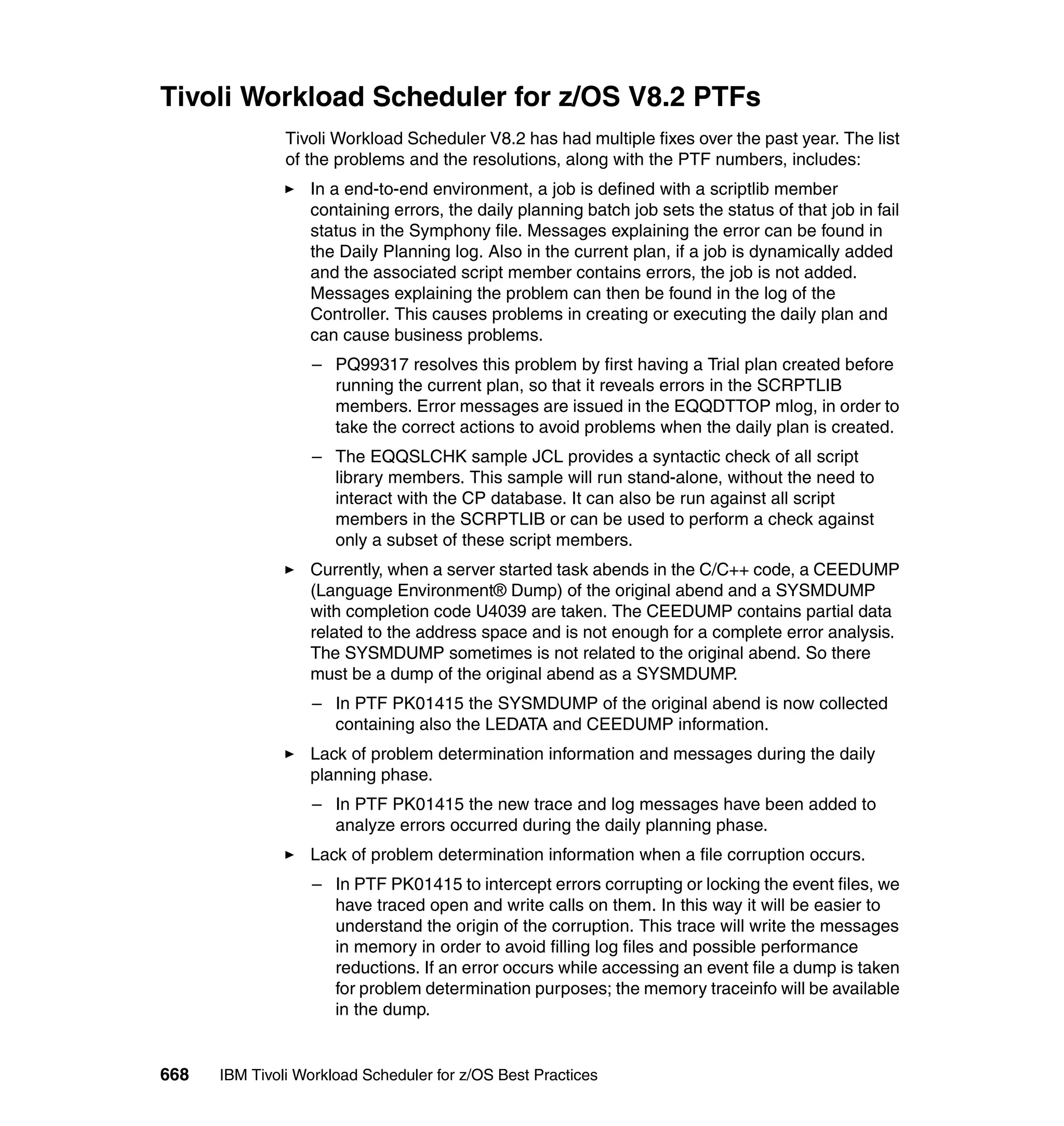 Ibm tivoli workload scheduler for z os best practices end-to-end and mainframe scheduling sg247156