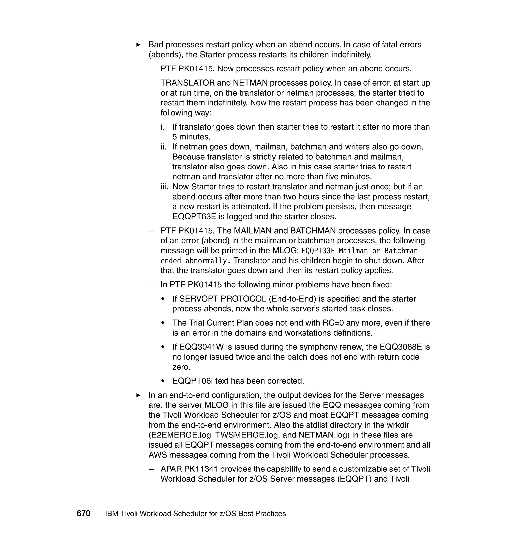Ibm tivoli workload scheduler for z os best practices end-to-end and mainframe scheduling sg247156