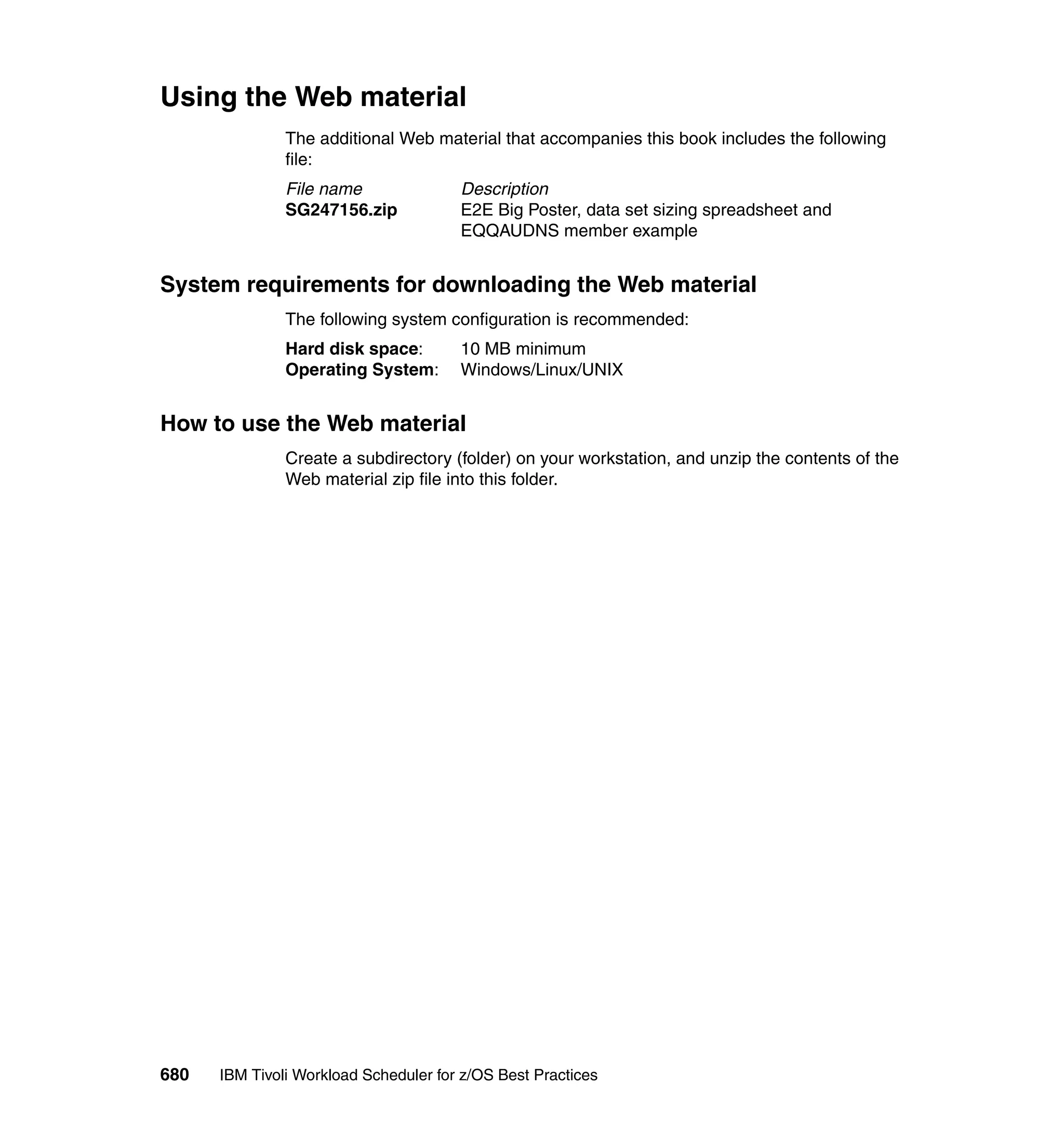 Ibm tivoli workload scheduler for z os best practices end-to-end and mainframe scheduling sg247156